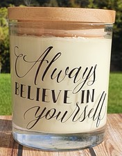 Always Believe In Yourself Candle