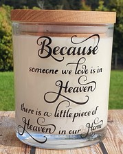 Because Someone We Love Is In Heaven Memorial Candle