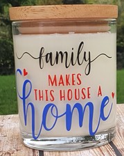 Family Makes This House A Home Candle