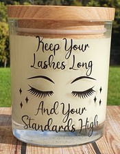 Keep Your Lashes Long & Your Standards High Candle