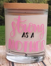 Strong As A Mother Candle